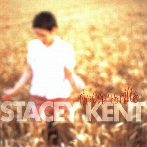 Stacey Kent / Dreamsville