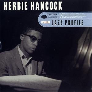 Herbie Hancock / Jazz Profile: Herbie Hancock