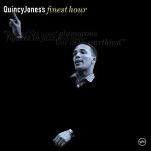 Quincy Jones / Quincy Jones&#039; Finest Hour