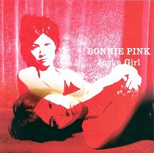 Bonnie Pink / Just A Girl