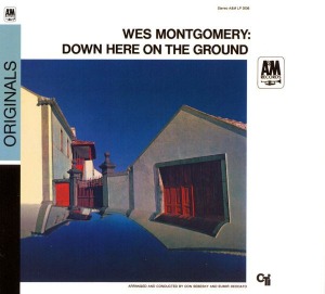 Wes Montgomery / Down Here On The Ground (DIGI-PAK, 미개봉)