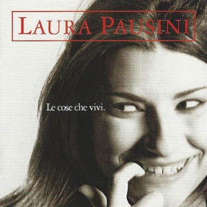 Laura Pausini / Le Cose Che Vivi