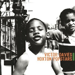 Victor Davies / Hoxton Popstars (DIGI-PAK)