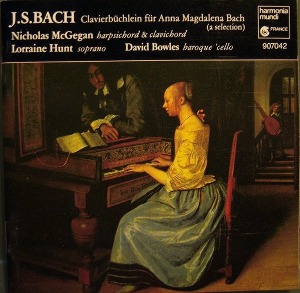 Nicholas McGegan, Lorraine Hunt, David Bowles / Bach: Clavierbüchlein Fur Anna Magdalena Bach