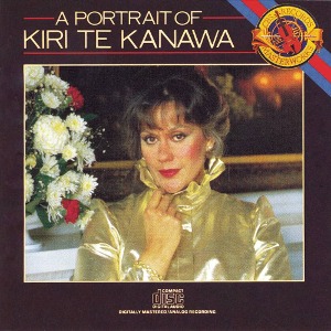 Kiri Te Kanawa / A Portrait Of Kiri Te Kanawa