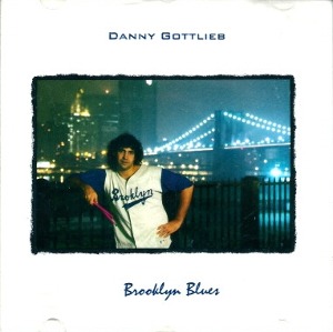 Danny Gottlieb / Brooklyn Blues
