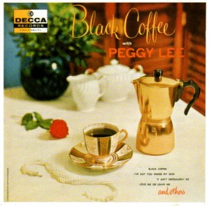 Peggy Lee / Black Coffee