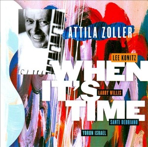 Attila Zoller / When It&#039;s Time