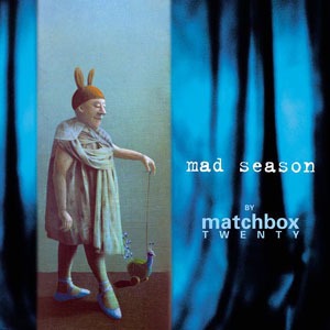 Matchbox 20 / Mad Season (미개봉)