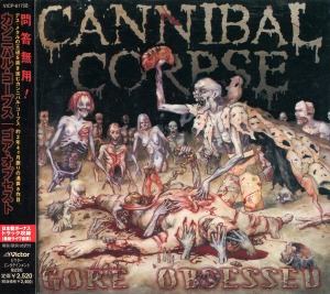 Cannibal Corpse / Gore Obsessed