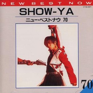 Show-Ya / New Best Now 70