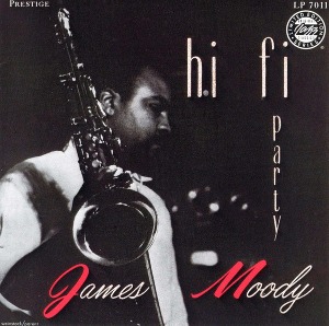 James Moody / Hi Fi Party (LIMITED EDITION)