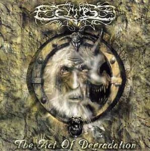 Eclipse / The Act Of Degradation (2CD)