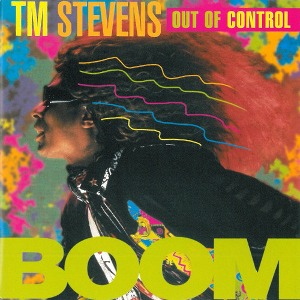 TM Stevens / Out Of Control - Boom