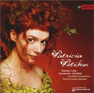 Patricia Petibon / Patrick Cohen-Akenine / French Baroque Virtuoso Arias