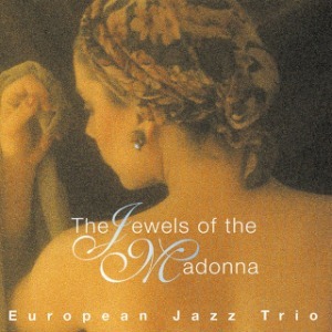 European Jazz Trio / The Jewels Of The Madonna (홍보용)