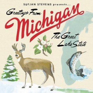 Sufjan Stevens / Greetings From Michigan - The Great Lakes State