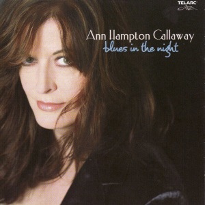 Ann Hampton Callaway / Blues In The Night