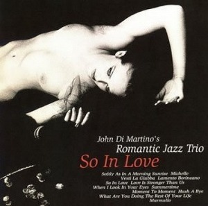 John Di Martino&#039;s Romantic Jazz Trio / So In Love (LP MINIATURE)