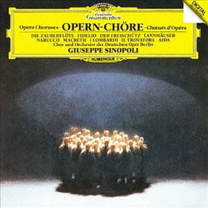 Giuseppe Sinopoli / Opern-Chore (SHM-CD)