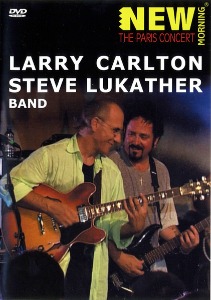 [DVD] Larry Carlton, Steve Lukather Band / The Paris Concert