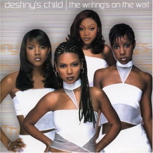 Destiny&#039;s Child / The Writing&#039;s On The Wall