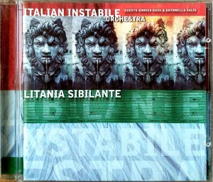 Italian Instabile Orchestra / Litania Sibilante