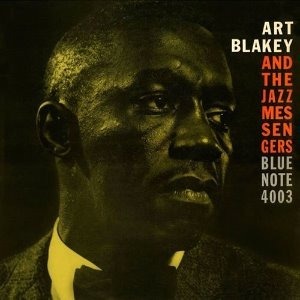 Art Blakey And The Jazz Messengers / Art Blakey And The Jazz Messengers (RVG EDITION)