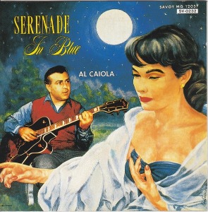 Al Caiola / Serenade In Blue