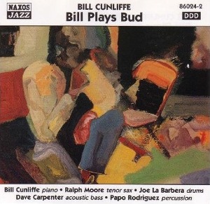 Bill Cunliffe / Bill Plays Bud