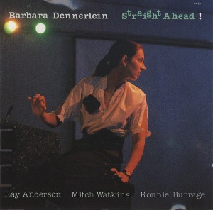 Barbara Dennerlein / Straight Ahead!