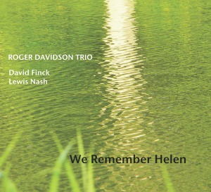Roger Davidson Trio / We Remember Helen (DIGI-PAK)