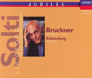 Sir Georg Solti / Bruckner, Schoenberg: Symphony No.5 / Variations (2CD)