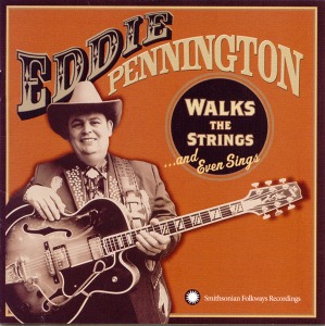 Eddie Pennington / Walks The Strings...And Even Sings