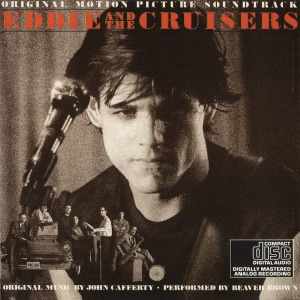 John Cafferty And The Beaver Brown Band / Eddie And The Cruisers