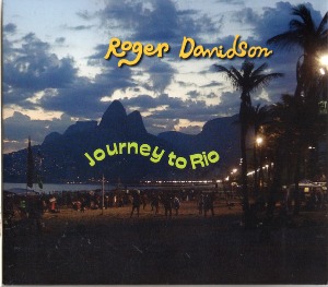 Roger Davidson / Journey To Rio (2CD, DIGI-PAK)