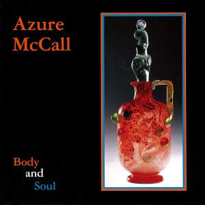 Azure McCall / Body And Soul (싸인시디)
