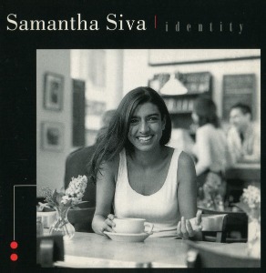 Samantha Siva / Identity