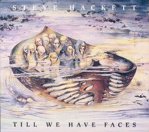 Steve Hackett / Till We Have Faces