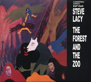 Steve Lacy / Forest &amp; The Zoo
