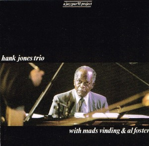 Hank Jones Trio / With Mads Vinding &amp; Al Foster