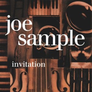 Joe Sample / Invitation