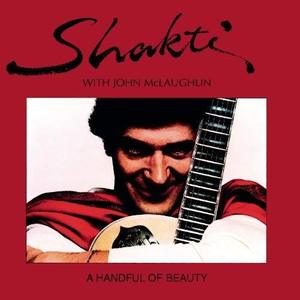 Shakti with John Mclaughlin / Handful Of Beauty