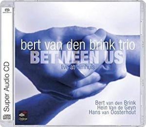 Bert Van Den Brink / Between Us (SACD Hybrid)