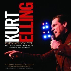Kurt Elling / Dedicated To You - Elling Sings Coltrane &amp; Hartman