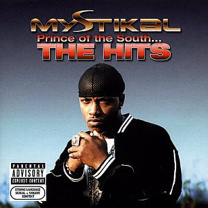 Mystikal / Prince Of The South... The Hits