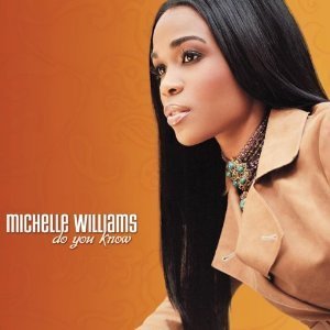 Michelle Williams / Do You Know (홍보용)