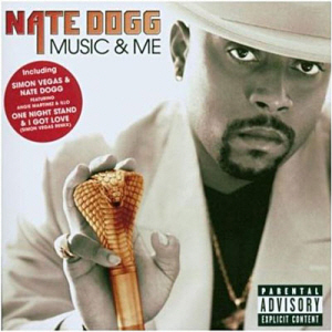 Nate Dogg / Music &amp; Me