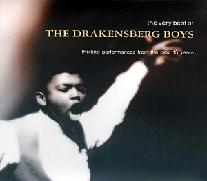 Drakensberg Boys / The Very Best Drakensberg Boys