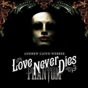 O.S.T. / Love Never Dies (사랑은 영원히 - 오페라의 유령 2) (2CD+1DVD, DELUXE EDITION)